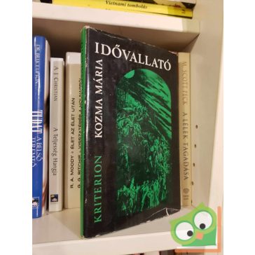 Kozma Mária: Idővallató
