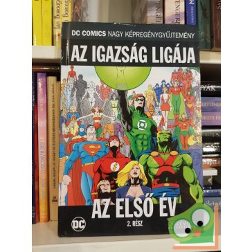   Mark Waid, Brian Augustyn: Az Igazság Ligája: Az első év  2.rész (DC 8.kötet)
