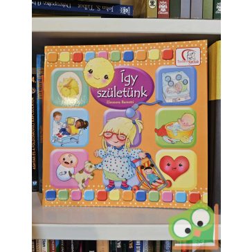 Eleonora Barsotti: Így születünk (újszerű)