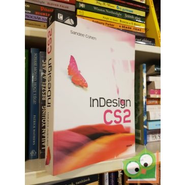   Sandee Cohen: InDesign CS2 Windows és Macintosh - Könnyen is lehet!