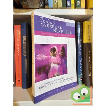 Doreen Virtue: Indigó gyerekek nevelése