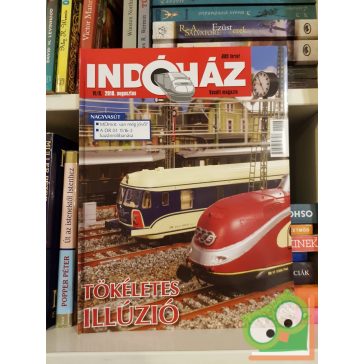 Indóház vasúti magazin 2010. augusztus