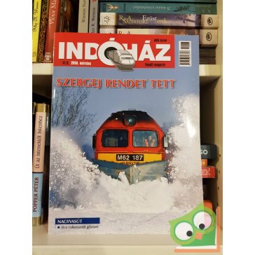 Indóház vasúti magazin 2010. március
