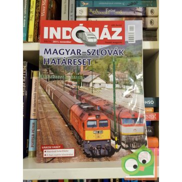 Indóház vasúti magazin 2011. november