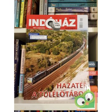 Indóház vasúti magazin 2011. szeptember