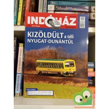Indóház vasúti magazin 2012. február