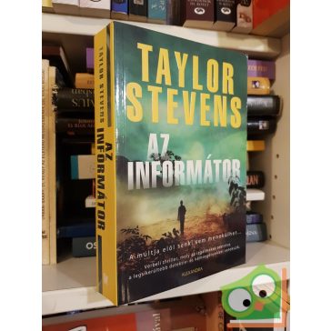 Taylor Stevens: Az informátor (Vanessa Michael Munroe 1.)