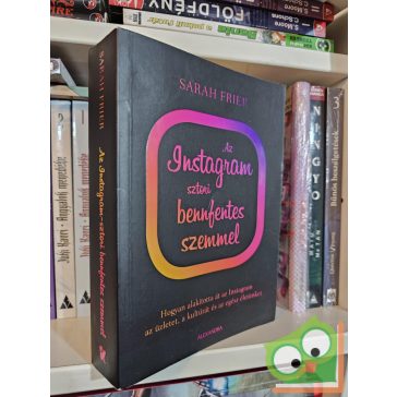 Sarah Frier: Az instagram sztori bennfentes szemmel