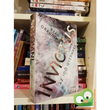 Ryan Graudin: Invictus - Az idő gyermeke