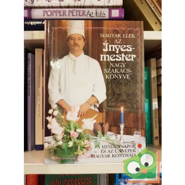 Magyar Elek: Az ínyesmester nagy szakácskönyve