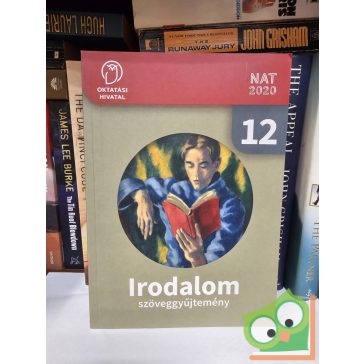   Angyalné Volant Vivien, Kiss Gabriella, Tankó Istvánné (szerk.): Irodalom szöveggyűjtemény 12 (OH - MIR12SZ)