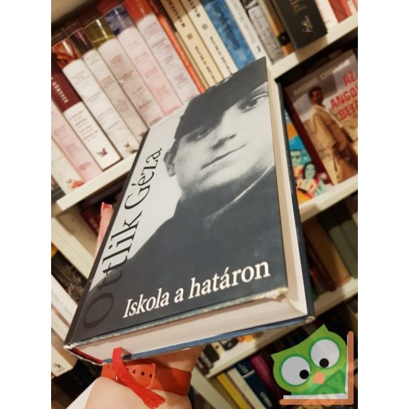 Ottlik Géza: Iskola a határon