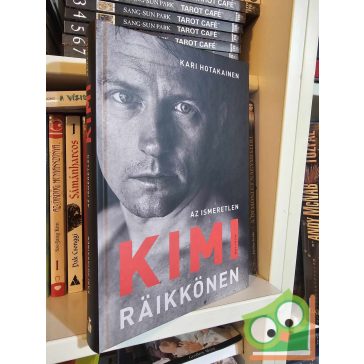 Kari Hotakainen: Az ismeretlen Kimi Räikkönen