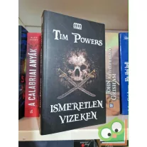 Tim Powers: Ismeretlen vizeken (Karib-tenger kalózai)