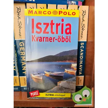 Susanne Sachau: Isztria, Kvarner-öböl (Marco Polo)
