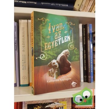 Katherine Applegate: Ivan, az egyetlen
