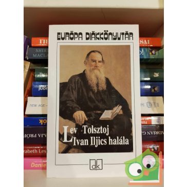 Lev Tolsztoj: Ivan Iljics halála (Európa Diákkönyvtár)
