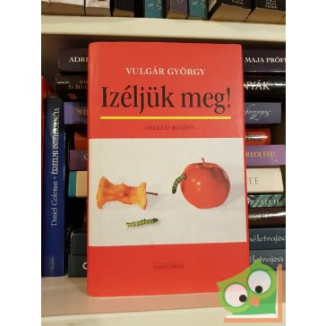 Vulgár György: Izéljük meg