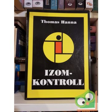 Thomas Hanna: Izomkontroll