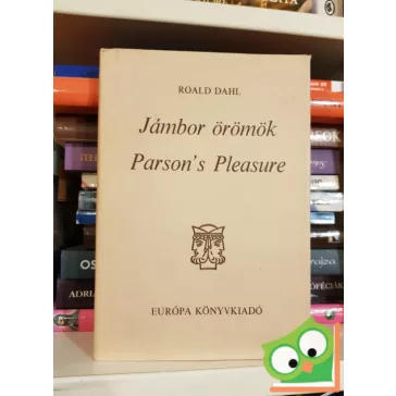 Roald Dahl: Jámbor örömök / Parson's Pleasure