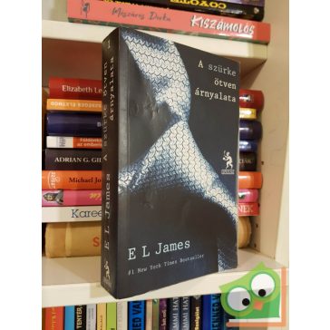 E. L. James: A szürke ötven árnyalata (Árnyalat 1.)