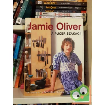 Jamie Oliver: A pucér szakács