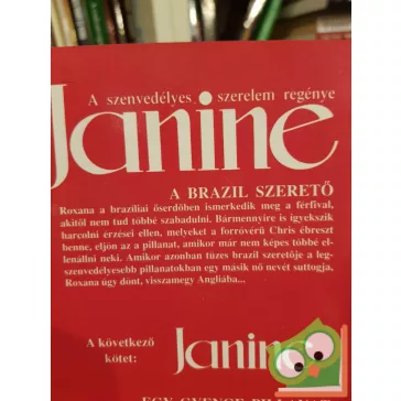   Sharon K. Garner: A brazil szerető (Janine - A szenvedélyes szerelem regénye)