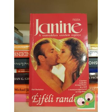   Patt Bucheister: Éjféli randevú (Janine - A szenvedélyes szerelem regénye)