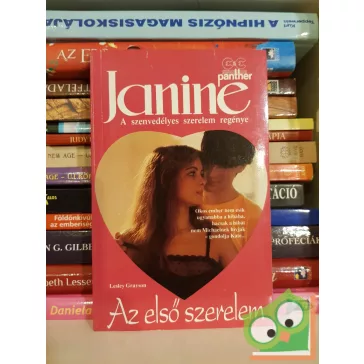   Lesley Grayson: Az első szerelem (Janine - A szenvedélyes szerelem regénye)
