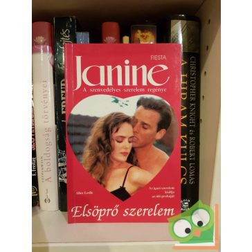   Alice Leslie: Elsöprő szerelem (Janine - A szenvedélyes szerelem regénye)