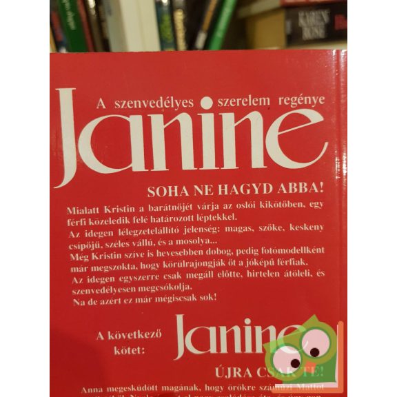 Jean Innes: Soha ne hagyd abba! (Janine - A szenvedélyes szerelem regénye)