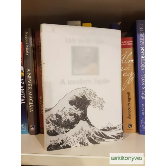 Ian Buruma: A modern Japán (1853-1964)