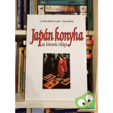 Cey-Bert Róbert Gyula, Sarai Midori: Japán konyha