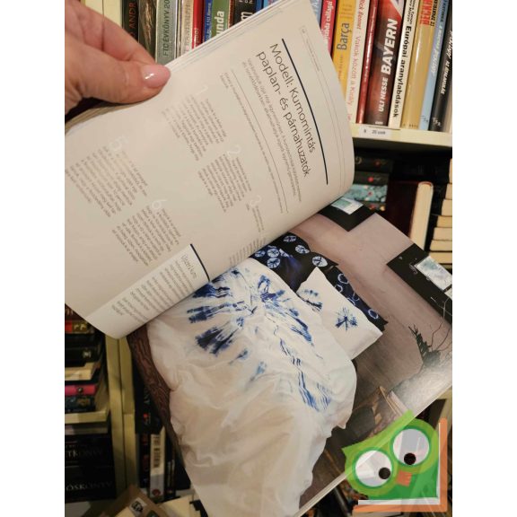 Pepa Martin, Karen Davis: Shibori - japán textilfestés