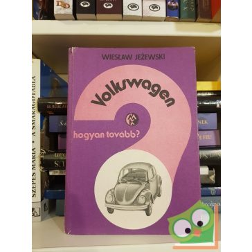 Wiesław Jeżewski: Volkswagen (Hogyan tovább?)