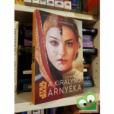  E. K. Johnston: A királynő árnyéka (Star Wars: A királynő árnyéka 1.)