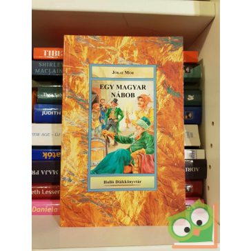 Jókai Mór: Egy magyar nábob (Holló Diákkönyvtár)