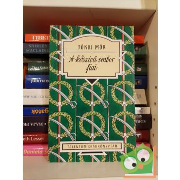   Jókai Mór: A kőszívű ember fiai (Talentum diákkönyvtár)