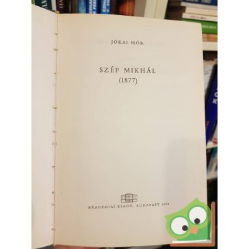 Jókai Mór: Szép Mikhál