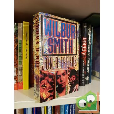 Wilbur Smith: Jön a farkas