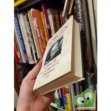   Jorge Luis Borges : Jorge Luis Borges válogatott művei I. - A halál és az iránytű