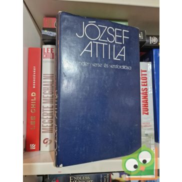   József Attila: József Attila minden verse és versfordítása