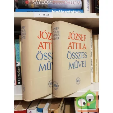József Attila: József Attila összes művei I.-II.