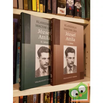   József Attila: Válogatott versek I-II. (Klasszikus magyar líra)