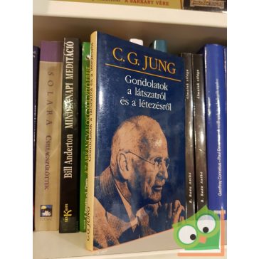C.G. Jung Gondolatok ​a látszatról és a létezésről