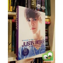   Justin Bieber: Az első lépés az öröklét felé: az én történetem