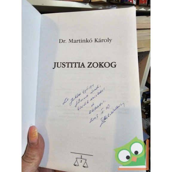Martinkó Károly: Justitia zokog (dedikált) (ritka)