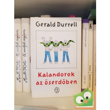 Gerald Durrell: Kalandorok az őserdőben (Ritka)