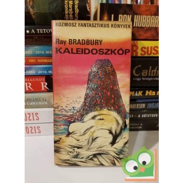 Ray Bradbury: Kaleidoszkóp (Kozmosz fantasztikus könyvek)