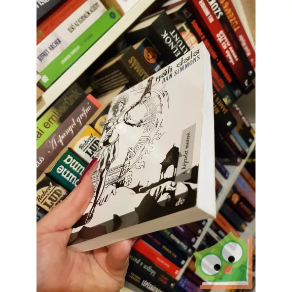 Dan Simmons: Káli dala - A képzelet mesterei